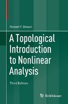 A Topological Introduction to Nonlinear Analysis