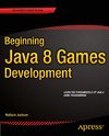 Beginning Java 8 Games Development