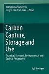 Carbon Capture, Storage and Use