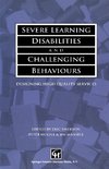 Severe Learning Disabilities and Challenging Behaviours