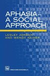 Aphasia - A Social Approach