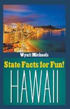 State Facts for Fun! Hawaii