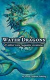 Water Dragons & Other Rare Aquatic Creatures