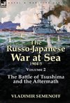 The Russo-Japanese War at Sea Volume 2