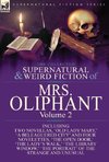 The Collected Supernatural and Weird Fiction of Mrs Oliphant