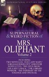 The Collected Supernatural and Weird Fiction of Mrs Oliphant