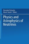 Physics and Astrophysics of Neutrinos