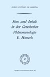 Sinn und Inhalt in der Genetischen Phänomenologie E. Husserls