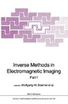 Inverse Methods in Electromagnetic Imaging