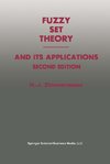 Fuzzy Set Theory - and Its Applications