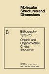 Bibliography 1975-76 Organic and Organometallic Crystal Structures