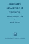 Heidegger's Metahistory of Philosophy: Amor Fati, Being and Truth