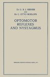 Optomotor Reflexes and Nystagmus