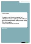 Verfahren zur Altersfestsetzung bei unbegleiteten minderjährigen Flüchtlingen in Berlin. Eine kritische Betrachtung unter Einbeziehung der UN-Kinderrechtskonvention