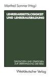 Lehrerarbeitslosigkeit und Lehrerausbildung