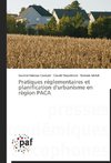 Pratiques réglementaires et planification d'urbanisme en région PACA