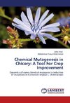 Chemical Mutagenesis in Chicory: A Tool For Crop Improvement