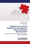 Optimal Component Selection in Component Based Software Development