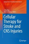 Cellular Therapy for Stroke and CNS Injuries