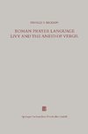 Roman Prayer Language Livy and the Aneid of Vergil