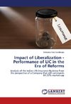 Impact of Liberalization - Performance of LIC in the Era of Reforms