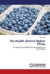 The Health Behind Higher Prices