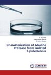 Characterization of Alkaline Protease from isolated S.pulveraceus