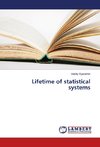 Lifetime of statistical systems