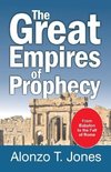 The Great Empires of Prophecy