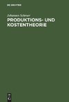 Produktions- und Kostentheorie