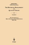 The Formulation of Matrix Mechanics and Its Modifications 1925-1926