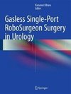 Gasless Single-port RoboSurgeon Surgery in Urology