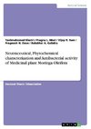 Neutraceutical, Phytochemical characterization and Antibacterial activity of Medicinal plant Moringa Oleifera