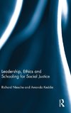 Leadership, Ethics and Schooling for Social Justice