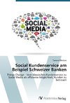 Social Kundenservice am Beispiel Schweizer Banken