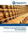 Petites et grandes histoires du Beaujolais