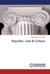 Republic: Law & Culture