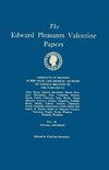 The Edward Pleasants Valentine Papers. Abstracts of the Records of the Local and General Archives of Virginia. In Four Volumes. Volume III