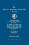 The Edward Pleasants Valentine Papers. Abstracts of the Records of the Local and General Archives of Virginia. In Four Volumes. Volume IV