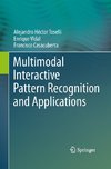 Multimodal Interactive Pattern Recognition and Applications