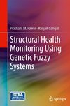 Structural Health Monitoring Using Genetic Fuzzy Systems