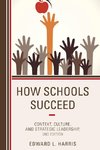 HOW SCHOOLS SUCCEED