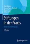 Stiftungen in der Praxis