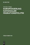 Europäisierung nationaler Migrationspolitik