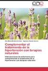 Complementar el tratamiento de la hipertensión con terapias naturales