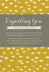 Expecting You: A Keepsake Pregnancy Journal