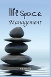 Life Space Management