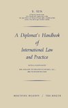 A Diplomat's Handbook of International Law and Practice