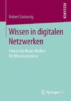 Wissen in digitalen Netzwerken