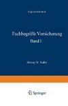 Fachbegriffe Versicherungswesen / Dictionary of Insurance Terms